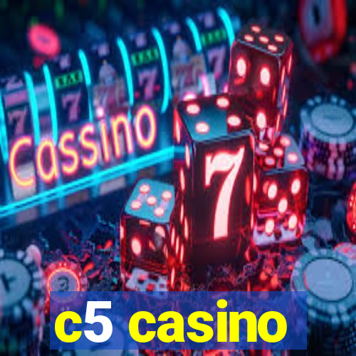 c5 casino